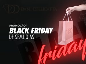 Black Friday de Semijoias