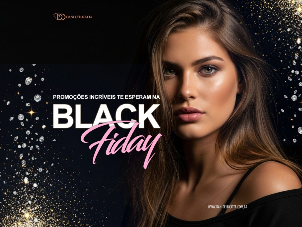 Black Friday de Semijoias Dani Dellicatta