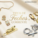 Tipos de Fechos de Correntes para Colar